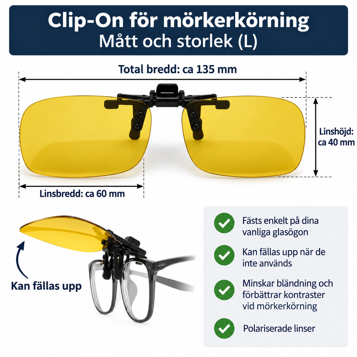 Clip-On för mörkerkörning storlek L – ca 135 mm bred, linsbredd ca 60 mm och linshöjd ca 40 mm
